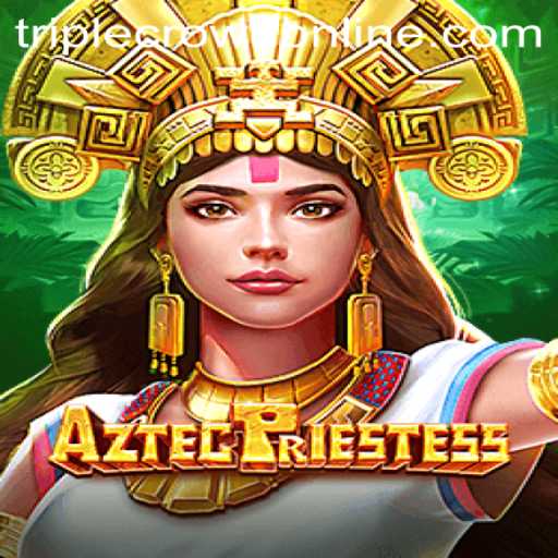 Explore the Enchanting World of AztecPriestess at TripleCrown Casino