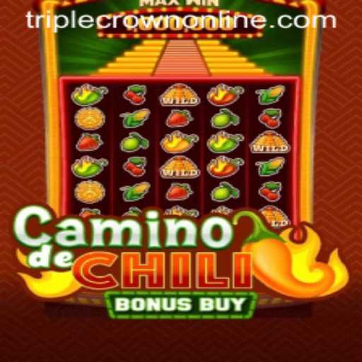 Exploring 'CaminodeChiliBonusBuy' at TripleCrown Casino: A Thrilling Gaming Experience