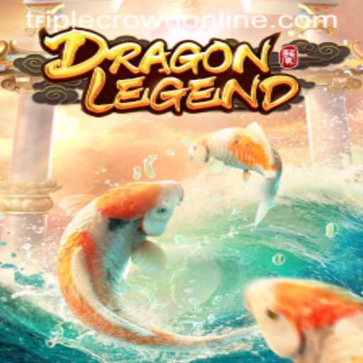 Exploring the Thrilling World of DragonLegend at TripleCrown Casino