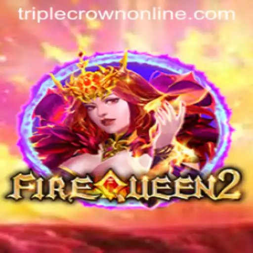 Exploring FireQueen2: A Journey into TripleCrown Casino's Latest Sensation