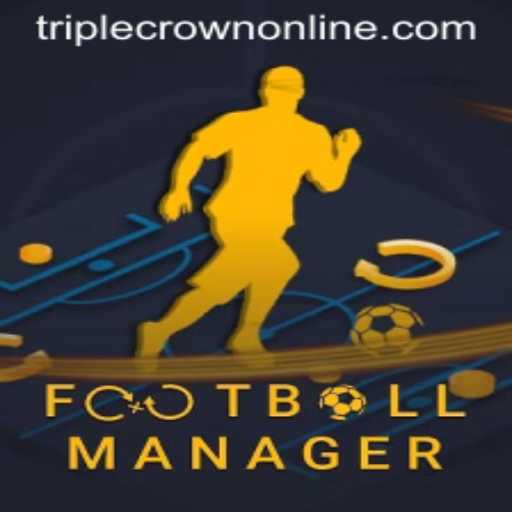 Exploring the Strategic World of FootballManager and the Glamour of TripleCrown Casino