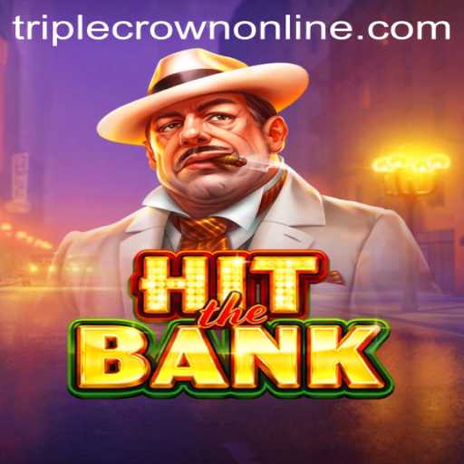 HitTheBank: The Thrilling Experience at TripleCrown Casino