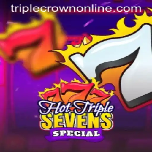 HotTripleSevensSpecial: A New Era at TripleCrown Casino
