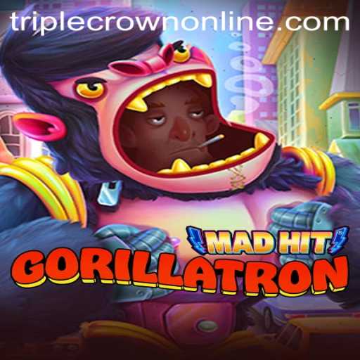 MadHitGorillatron: The Exciting New Game at TripleCrown Casino