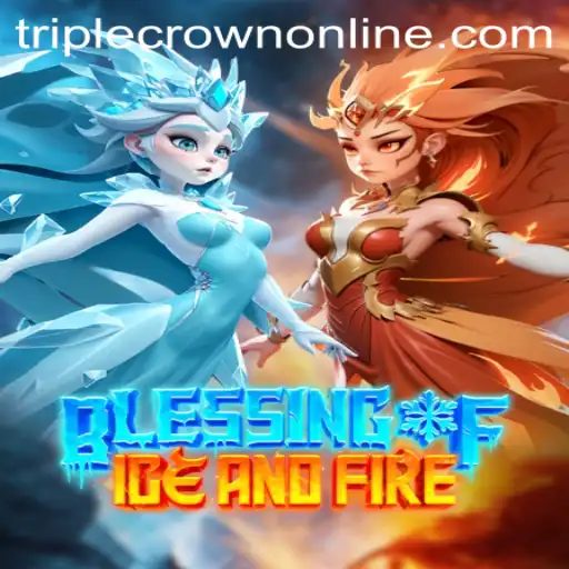 Explore the Intriguing World of BlessingofIceandFire at TripleCrown Casino