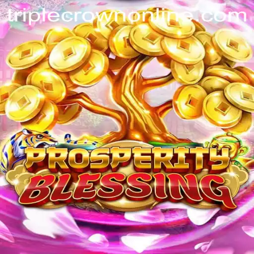 Exploring the Exciting World of ProsperityBlessing at TripleCrown Casino