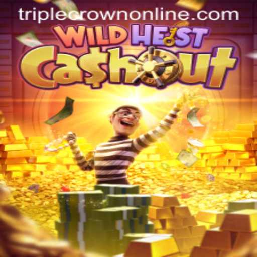 Exploring the Thrills of WildHeistCashout at TripleCrown Casino