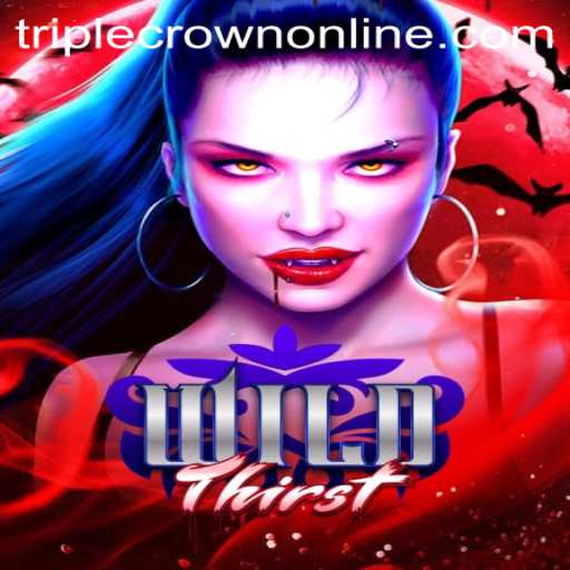 Exploring WildThirst: The Thrilling Casino Game at TripleCrown Casino